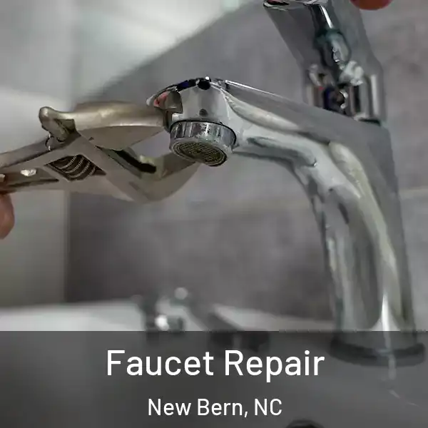  Faucet Repair New Bern, NC
