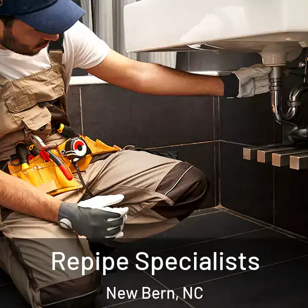  Repipe Specialists New Bern, NC