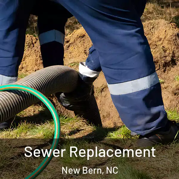  Sewer Replacement New Bern, NC
