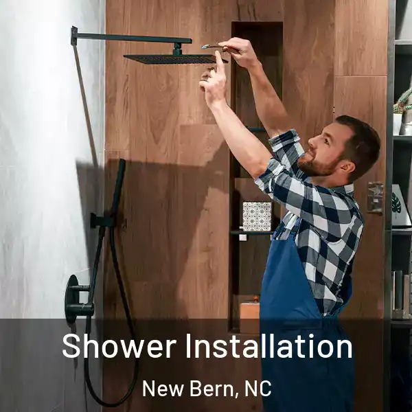  Shower Installation New Bern, NC