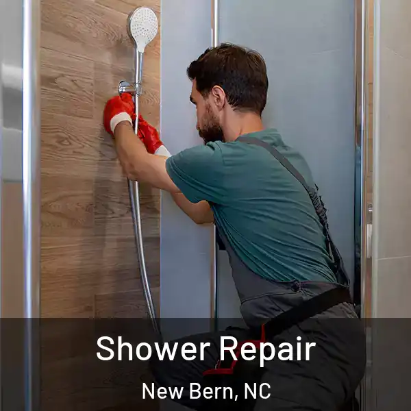  Shower Repair New Bern, NC