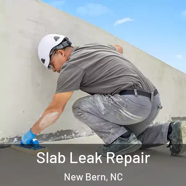  Slab Leak Repair New Bern, NC